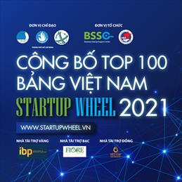 TOP 100 STARTUP VIỆT XUẤT SẮC NHẤT STARTUP WHEEL 2021