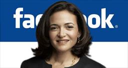 Nữ tướng quyền lực Facebook : Bài học khởi nghiệp xương máu