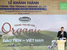 Vinamilk đánh dấu Việt Nam trên bản đồ thực phẩm organic thế giới